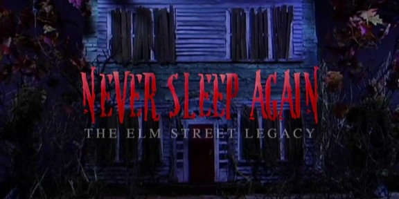 Never Sleep Again – The Elm Street Legacy