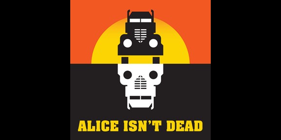 Alice Isn’t Dead Podcast