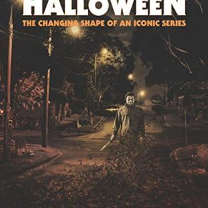 Halloween: The Changing Shape Of An Iconic Series